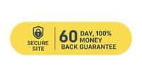 Secure Site 60 Day Money Back Guarantee